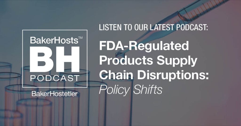 FDA-Regulated Products Supply Chain Disruptions: <em>Policy Shifts</em>