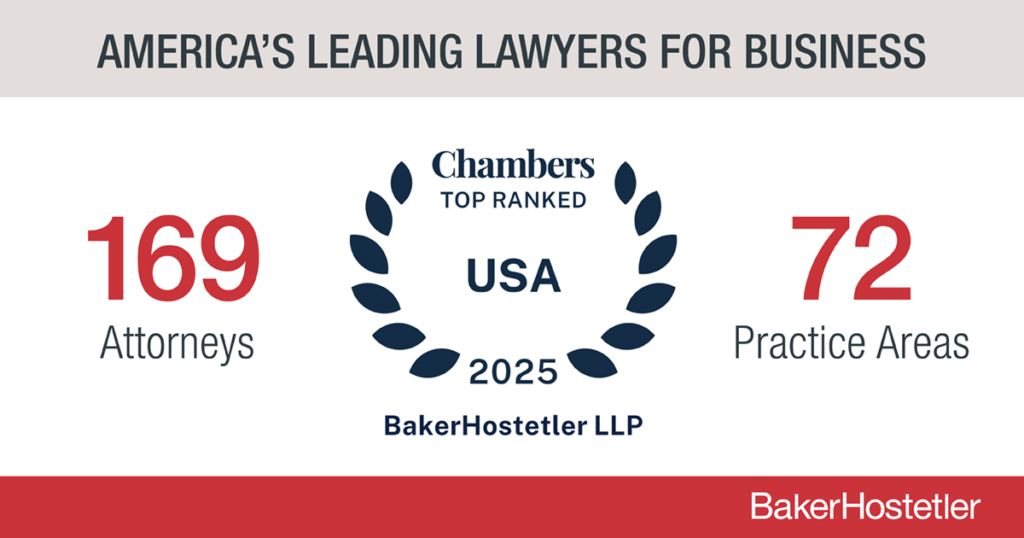 Chambers USA Guide 2025 Recognizes 169 BakerHostetler Attorneys and 72 Practice Areas