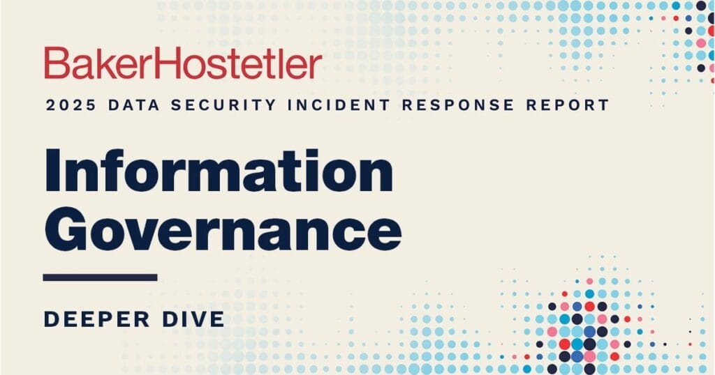 DSIR Deeper Dive: Information Governance – Communication Retention Challenges and a Return-to-Office Reaction