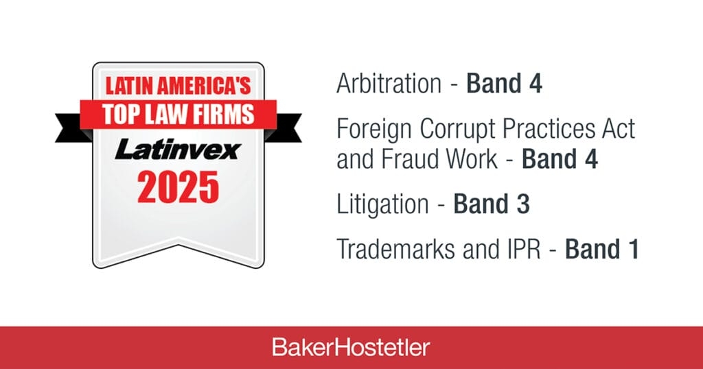 BakerHostetler Named Top Law Firm by <em>Latinvex</em> for 9th Consecutive Year