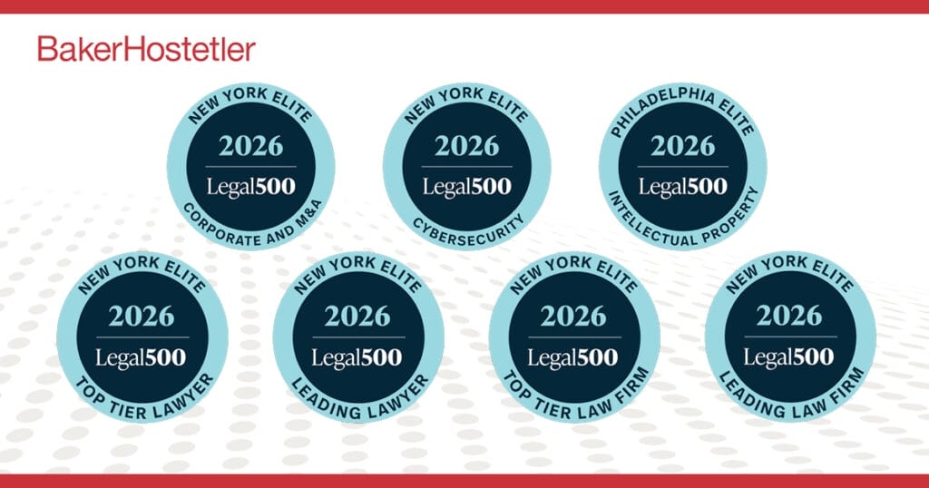 BakerHostetler Attorneys Ranked in Inaugural Legal 500 City Elite Series for New York, Philadelphia