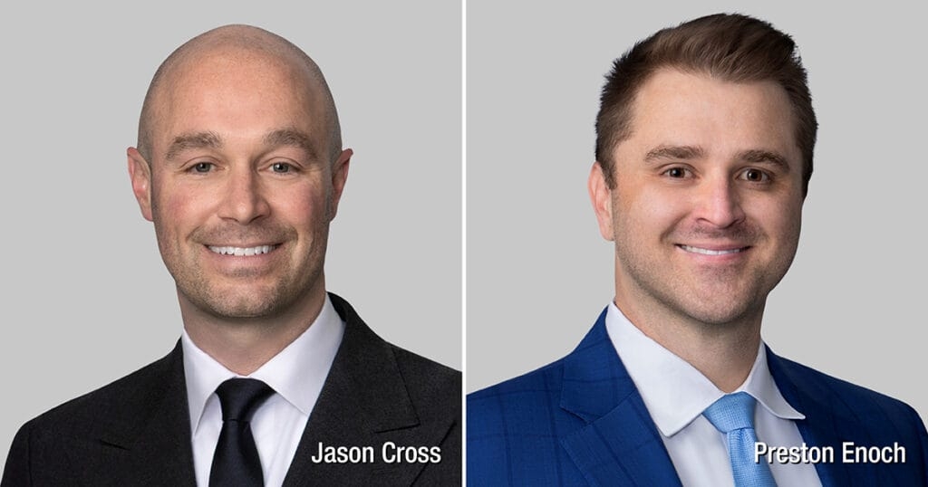 BakerHostetler adds Dallas partners Jason Cross and Preston Enoch to Litigation Practice Group