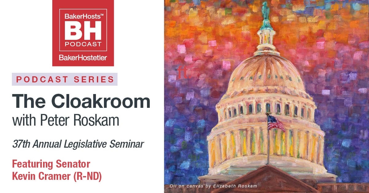 The Cloakroom with Peter Roskam: 37th Annual Legislative Seminar – Senator Kevin Cramer, R-ND