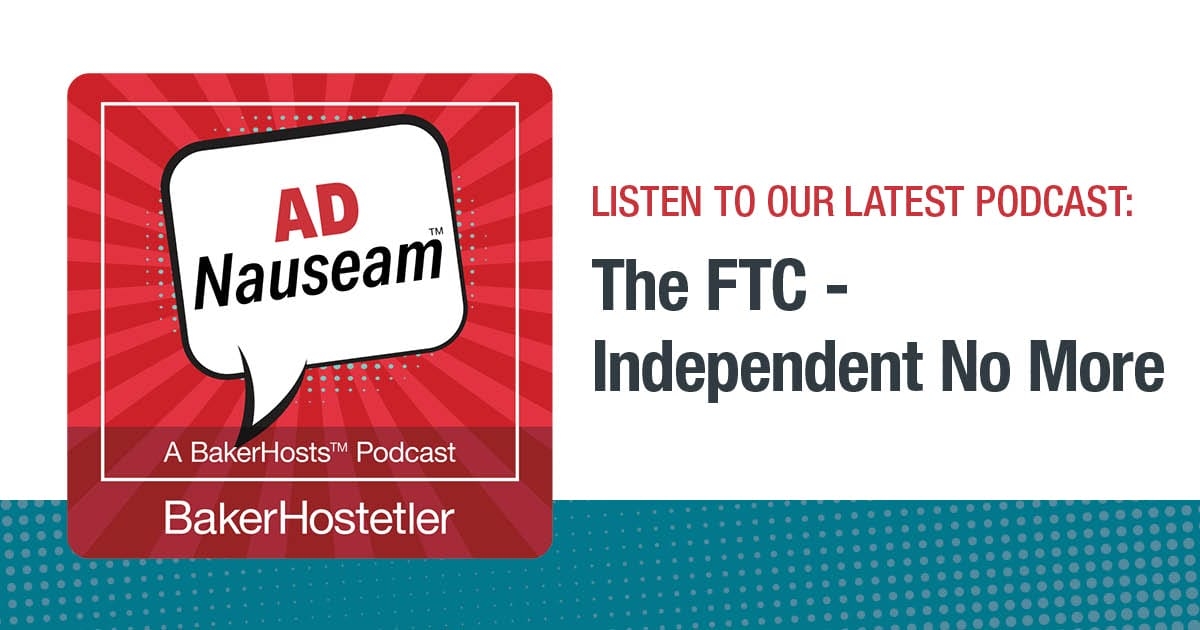 AD Nauseam: The FTC – Independent No More