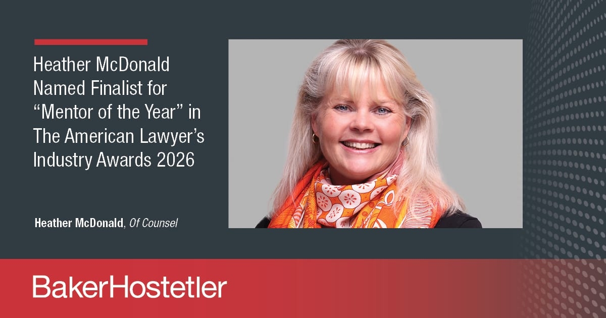 Heather McDonald Earns Finalist Spot in 2026 <em>The American Lawyer</em> Industry Awards for “Mentor of the Year”