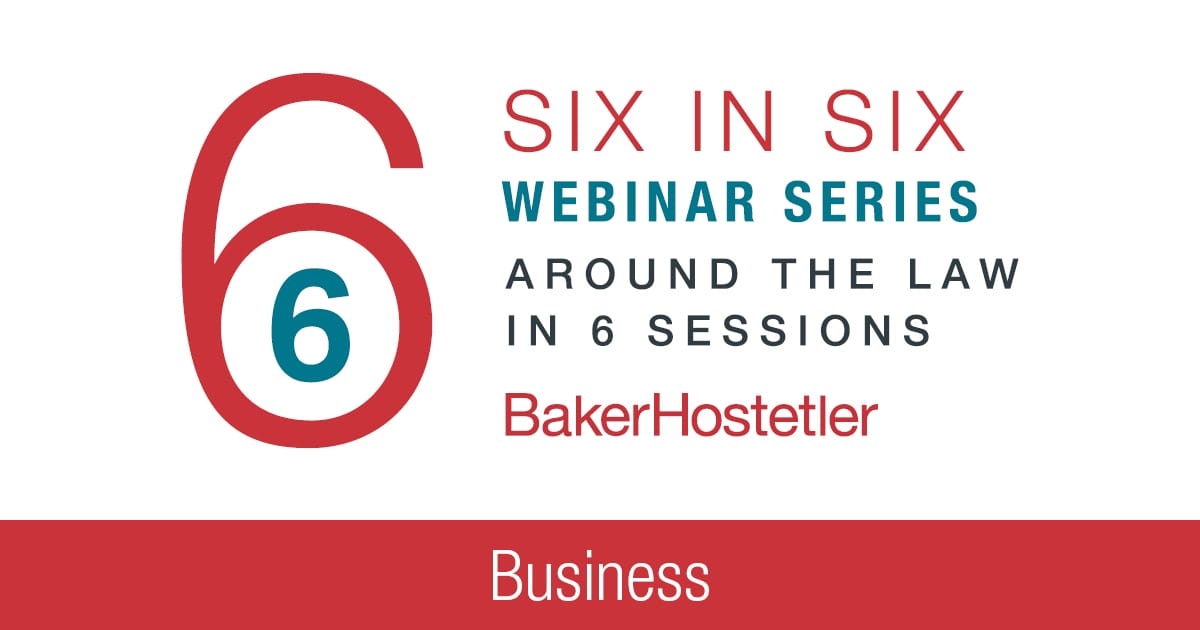 Six in Six Webinar Series: Recent Developments and Market Update in M&A and Capital Markets Transactions