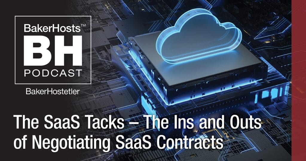 The SaaS Tacks – The Ins and Outs of Negotiating SaaS Contracts