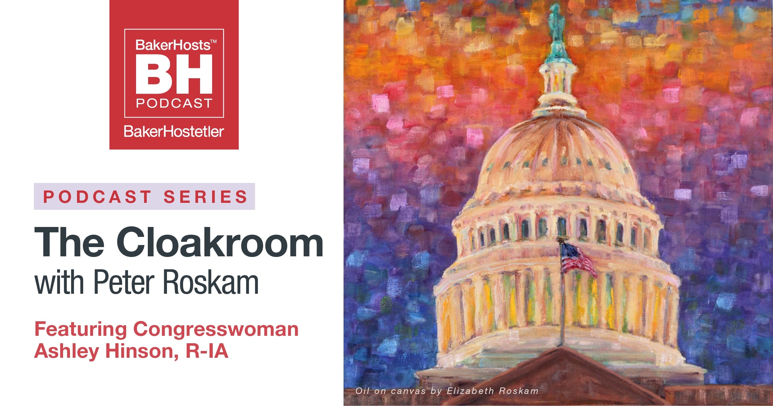 The Cloakroom with Peter Roskam: Featuring Congresswoman Ashley Hinson, R-IA