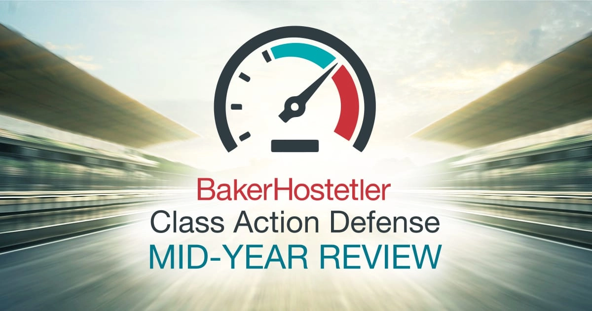 2026 Class Action Defense Mid-Year Review